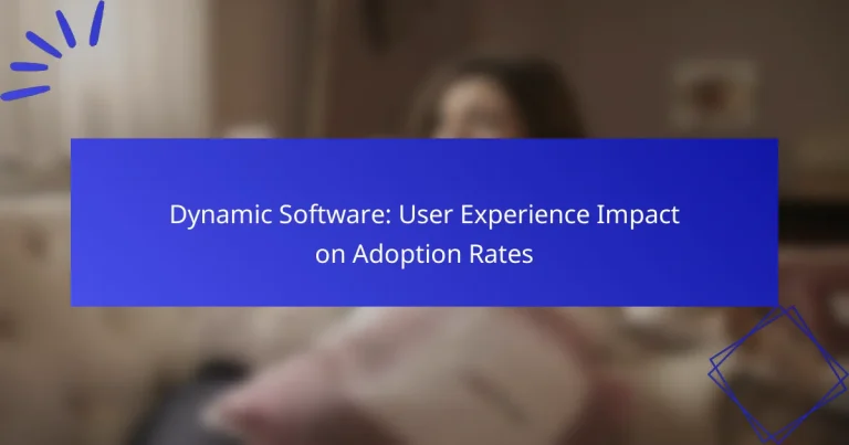 Dynamic Software: User Experience Impact on Adoption Rates
